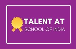 Talent At School Of India